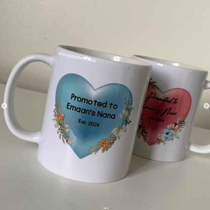 Personalised Promoted to Nana / Nani Mug - Floral Heart Design - Any Name & Year - 11oz mug